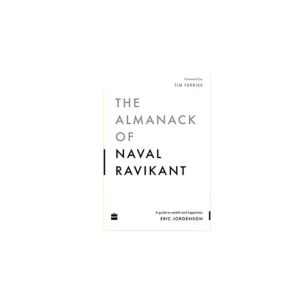 The Almanack of Naval Ravikant Book
