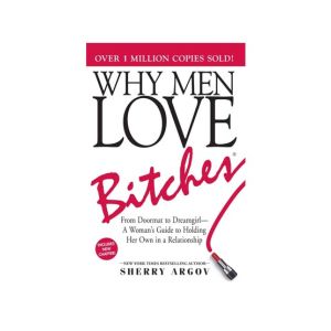 Why Men Love Bitches Book