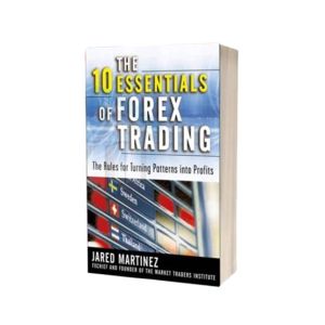 The 10 Essentials Of Forex Trading Book