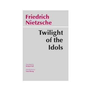 Twilight of the Idols Book