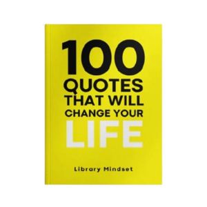 100 Quotes That Will Change Your life Book