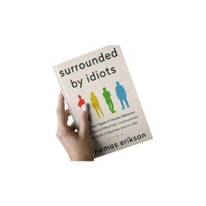 Surrounded by Idiots