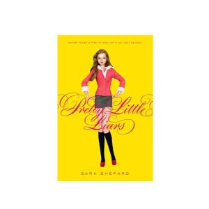 Pretty Little Liars by Sara Shephard