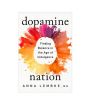 iShopping - Dopamine Nation Finding Balance In the Age of Indulgence Book